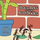Busy Ants Under Red Bricks - Book