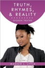 Truth, Rhymes, & Reality : Spoken Truths - Book