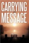 Carrying the Message - Book