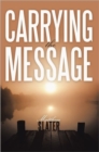 Carrying the Message - Book