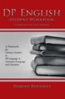 Dp English Student Workbook (Condensed Six-Text Edition) : A Framework for Literary Analysis in Ib Language a Literature/Language and Literature - eBook