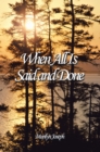 When All Is Said and Done - eBook