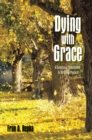 Dying with Grace : A Conscious Commitment to the Dying Process - eBook