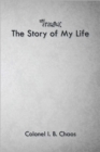 Trauma : The Story of My Life - Book