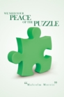 We Need Your Peace of the Puzzle - eBook