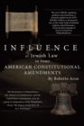 Influence of Jewish Law in Some American Constitutional Amendments - eBook