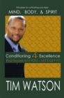 Conditioning-4-Excellence : Your Success Is in You... Let's Get It! - eBook
