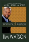 Conditioning-4-Excellence : Your Success is in YOU... LET's GET IT! - Book