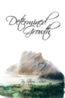 Determined Growth - Book