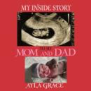 My Inside Story To My Mom and Dad - Book