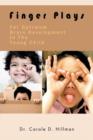 Finger Plays For Optimum Brain Development In The Young Child - Book