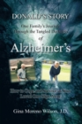 Donald'S Story : One Family'S Journey Through the Tangled Darkness of Alzheimer'S - eBook