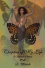 Chapters of My Life : A Collection of Poetry - eBook