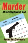 Murder at the Cappuccino Cup - eBook
