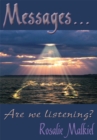Messages . . . : Are We Listening? - eBook