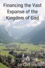 Financing the Vast Expanse of the Kingdom of God - eBook