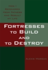 Fortresses to Build and to Destroy : How I Recovered from Fatness and Rebuilt My Life - eBook