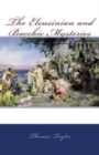 The Eleusinian and Bacchic Mysteries - Book