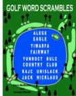 Golf Word Scrambles : Puzzles for Golfers - Book