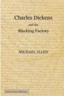 Charles Dickens and the Blacking Factory - Book
