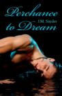 Perchance to Dream - Book