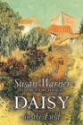Daisy in the Field by Susan Warner, Fiction, Literary, Romance, Historical - Book