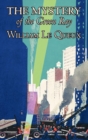 The Mystery of the Green Ray by William Le Queux, Fiction, Espionage, Action & Adventure, Mystery & Detective - Book