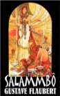 Salammbo by Gustave Flaubert, Fiction, Classics, Literary, Historical - Book