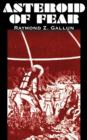Asteroid of Fear by Raymond Z. Gallun, Science Fiction, Adventure, Fantasy - Book