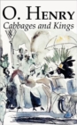 Cabbages and Kings by O. Henry, Fiction, Literary, Classics, Short Stories - Book