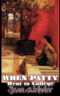When Patty Went to College by Jean Webster, Fiction, Girls & Women, People & Places - Book