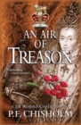 Air of Treason : A Sir Robert Carey Mystery - Book