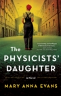 The Physicists' Daughter : A Novel - eBook