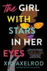 The Girl with Stars in Her Eyes : A story of love, loss, and rock-and-roll - Book