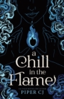 A Chill in the Flame - Book