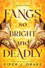 Fangs So Bright & Deadly - Book
