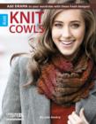 Knit Cowls : Add Drama to Your Wardrobe with These Fresh Designs! - Book