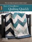 Best of Fons & Porter: Quilting Quickly : Pre-Cut Strips & Squares Make it Easy! - Book