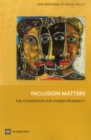 Inclusion matters : the foundation for shared prosperity - Book