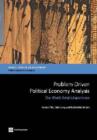 Problem-Driven Political Economy Analysis : The World Bank's Experience - Book