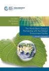 The World Bank Group's partnership with the Global Environment Facility : Vol. 1: Main report - Book
