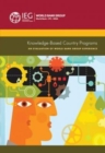 Knowledge-Based Country Programs : An Evaluation of the World Bank Group Experience - Book