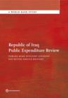 Republic of Iraq public expenditure review : toward more efficient spending for better service delivery - Book