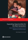Expanding opportunities for the next generation : early childhood development in the Middle East and North Africa - Book