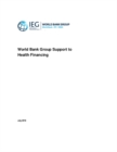 World Bank Group Support to Health Financing - Book