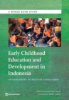 Early childhood education and development in Indonesia : an assessment of policies using SABER - Book