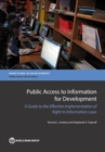 Public access to information for development : a guide to effective implementation of right to information laws - Book