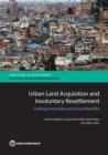 Urban land acquisition and involuntary resettlement : linking innovation and local benefits - Book