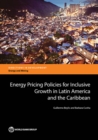 Energy pricing policies for inclusive growth in Latin America and the Caribbean : sustainable sediment management for RoR hydropower and dams - Book