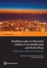 Shedding Light on Electricity Utilities in the Middle East and North Africa : Insights from a Performance Diagnostic - Book